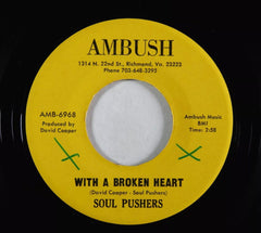 Soul Pushers ‎– With A Broken Heart