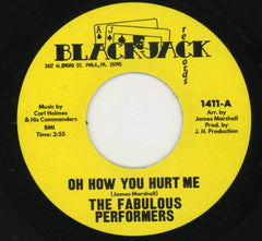 The Fabulous Performers - Oh How You Hurt Me / There She Goes