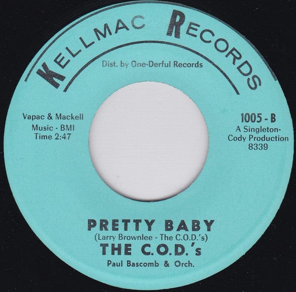 The C.O.D.'s – I'm A Good Guy / Pretty Baby