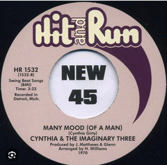 Cynthia & The Imaginary Three– Many Mood (Of A Man)/That’s what I am (without)