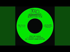 El Count Executives – Pot Of Gold / Nothing Comes To A Sleeper (But A Dream)