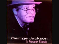 * GEORGE JACKSON : One More Hurt / Back In Your Arms + Hold That Feeling