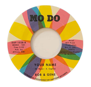 Bob & Gene ‎– You Gave Me Love / Your Name - Duboski Art Collaborative