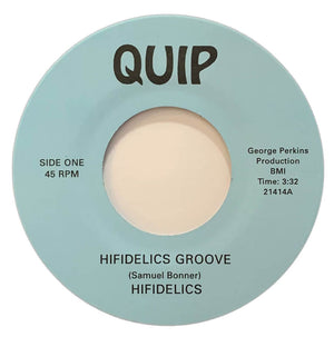 Hifidelics ‎– Hifidelics Groove/Quiptown - Duboski Art Collaborative