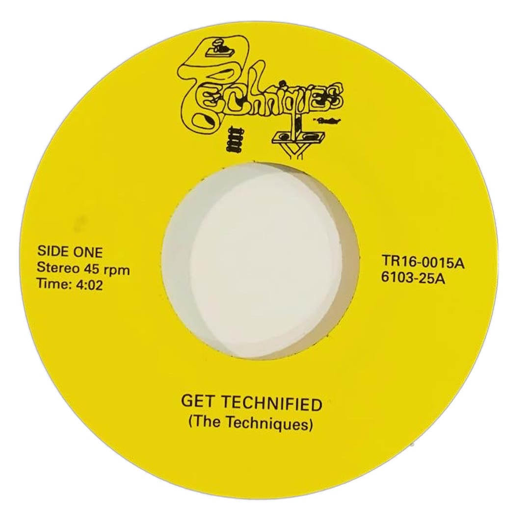 The Techniques ‎– Get Technified/When You're Away - Duboski Art Collaborative